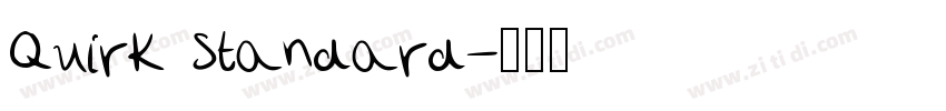 Quirk Standard字体转换